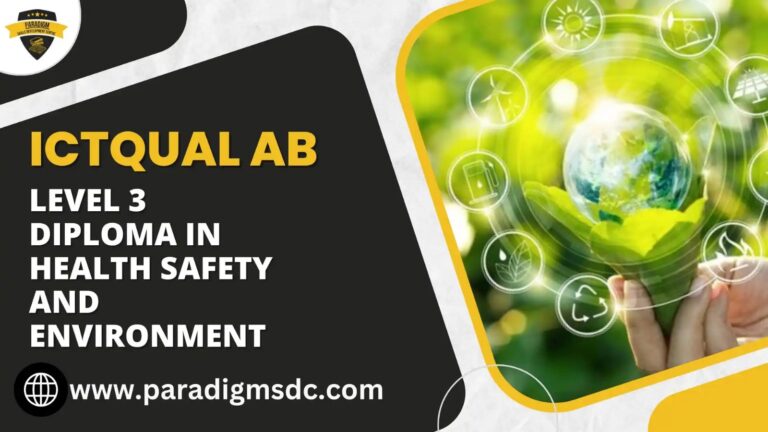 ICTQual Level 3 Diploma in Health Safety and Environment