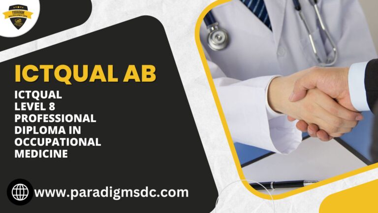 ICTQual Level 8 Professional Diploma in Occupational Medicine