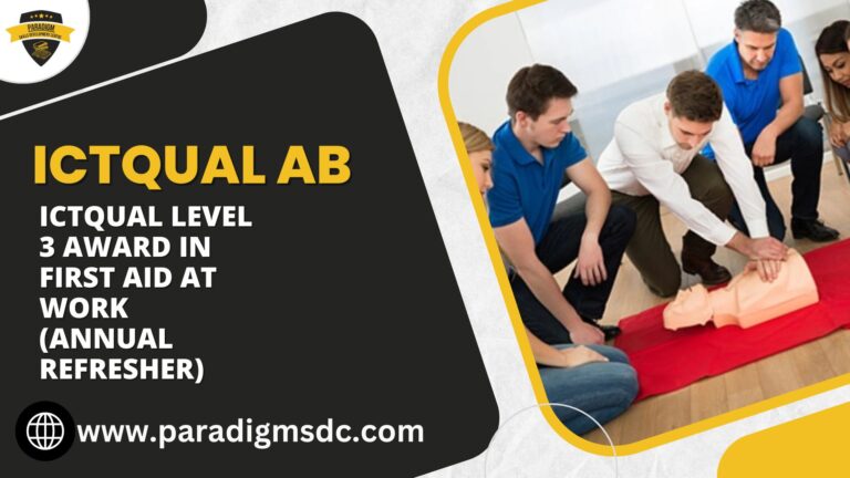 ICTQual Level 3 Award in First Aid at Work (Annual Refresher)