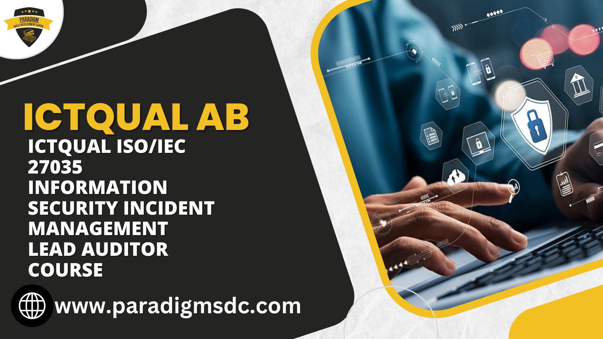 ICTQual ISO/IEC 27035 Information Security Incident Management Lead Auditor Course
