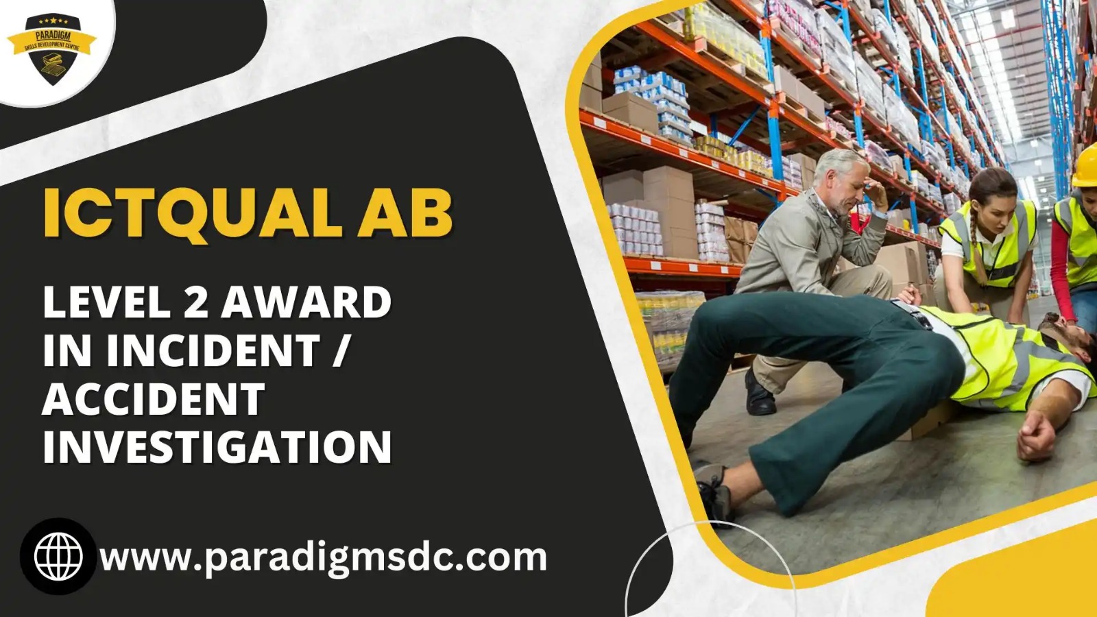 ICTQual Level 2 Award in Incident / Accident Investigation