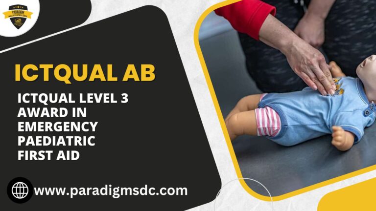 ICTQual Level 3 Award in Emergency Paediatric First Aid