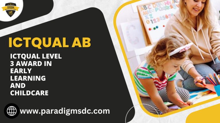 ICTQual Level 3 Award in Early Learning and Childcare