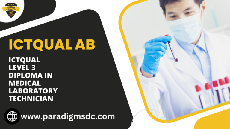 ICTQual Level 3 Diploma in Medical Laboratory Technician