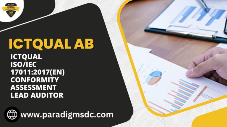 ICTQual ISO/IEC 17011:2017(en) Conformity Assessment Lead Auditor