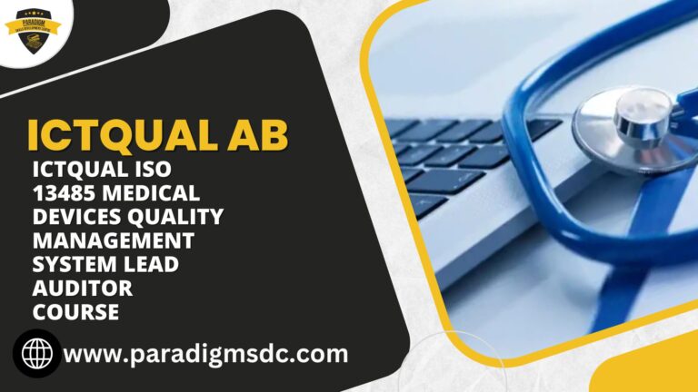 ICTQual ISO 13485 Medical Devices Quality Management System Lead Auditor Course