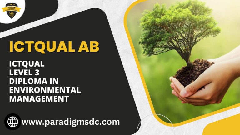 ICTQual Level 3 Diploma In Environmental Management