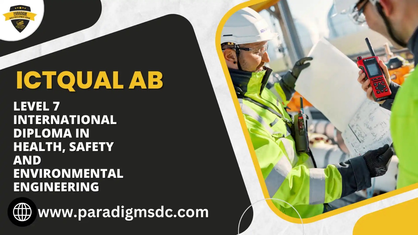 ICTQual Level 7 international Diploma in Health, Safety and Environmental Engineering