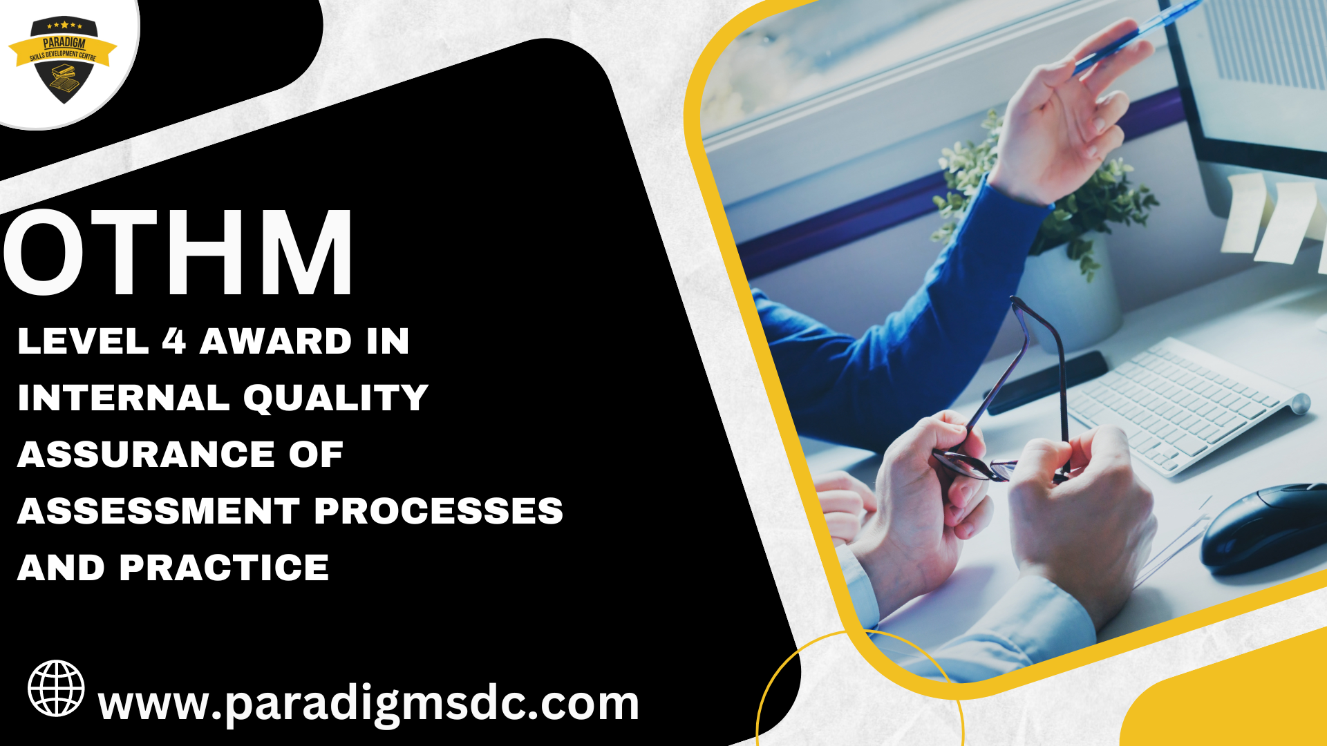 OTHM Level 4 Award in Internal Quality Assurance of Assessment Processes and Practice