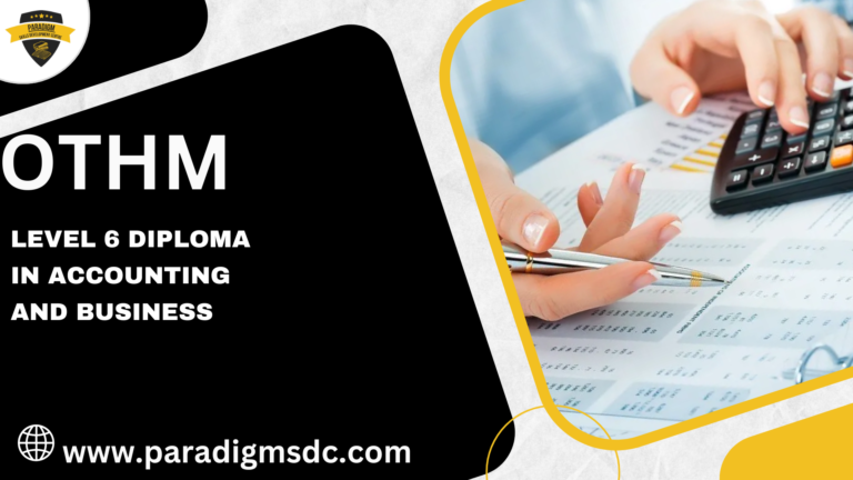 OTHM Level 6 Diploma in Accounting and Business