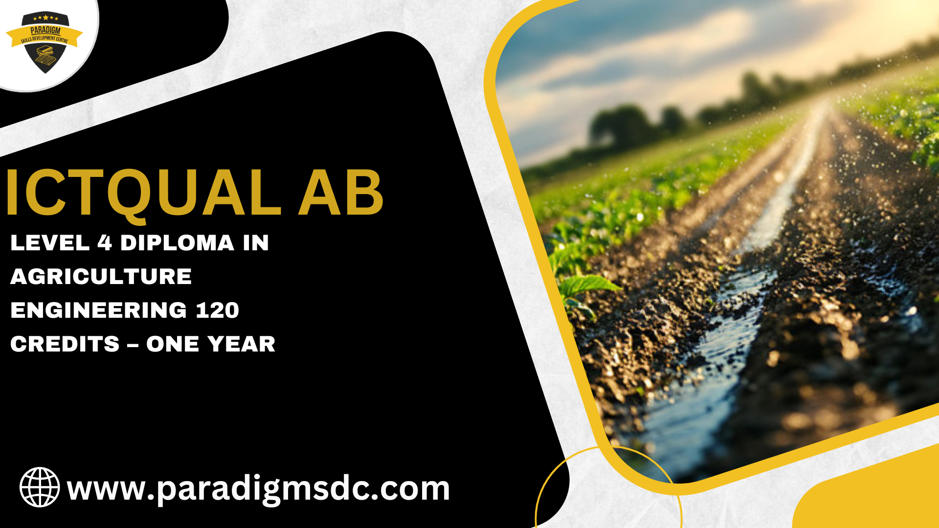 ICTQual Level 4 Diploma in Agriculture Engineering 120 Credits – One Year