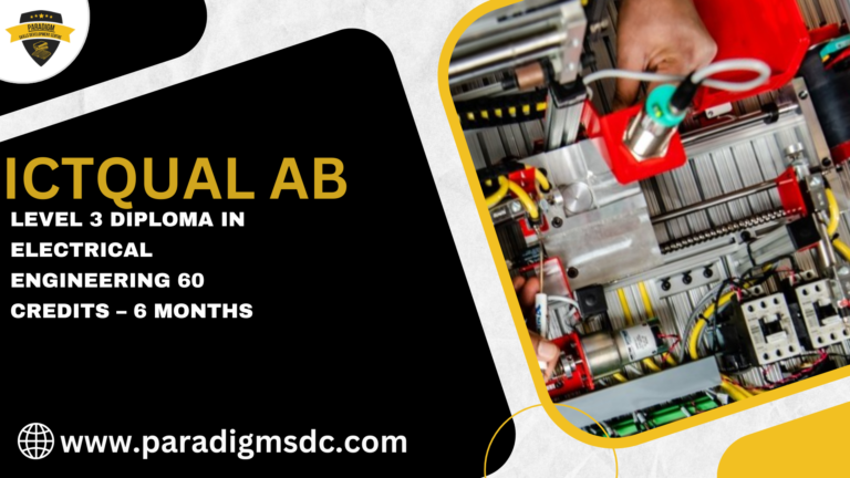 ICTQual Level 3 Diploma in Electrical Engineering 60 Credits – 6 Months