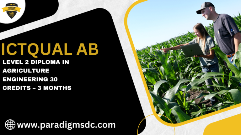 ICTQual Level 2 Diploma in Agriculture Engineering 30 Credits – 3 Months