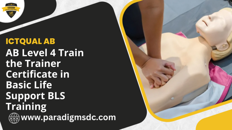 ICTQual AB Level 4 Train the Trainer Certificate in Basic Life Support BLS Training