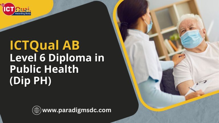 ICTQual AB Level 6 Diploma in Public Health (Dip PH)