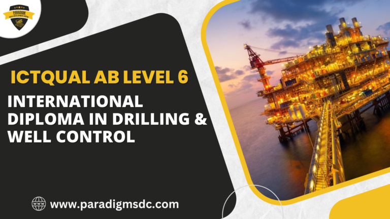 ICTQual AB Level 6 International Diploma in Drilling & Well Control