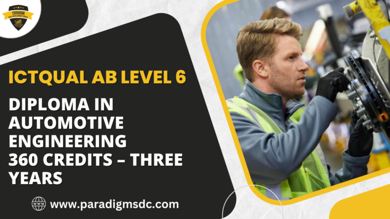 ICTQual Level 6 Diploma in Automotive Engineering 360 Credits – Three Years