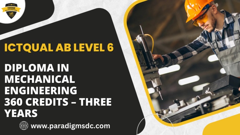 ICTQual Level 6 Diploma in Mechanical Engineering 360 Credits – Three Years
