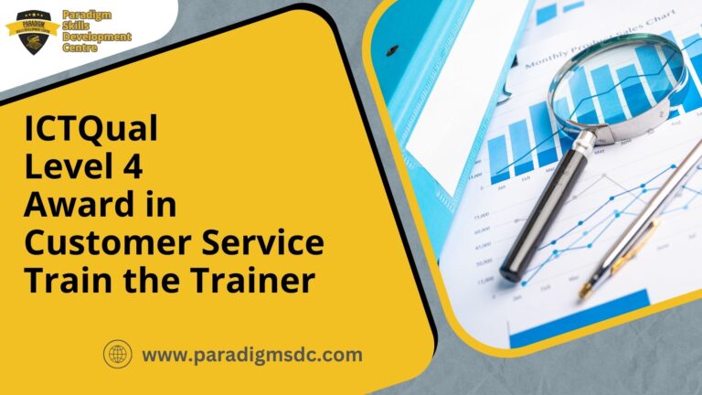 ICTQual Level 4 Award in Customer Service Train the Trainer