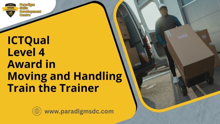 ICTQual Level 4 Award in Moving and Handling Train the Trainer