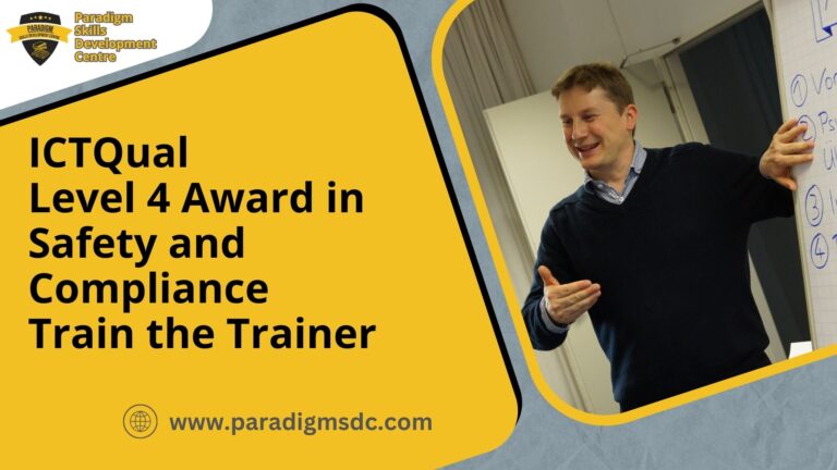 ICTQual Level 4 Award in Safety and Compliance Train the Trainer