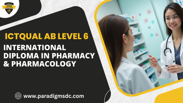 ICTQual AB Level 6 International Diploma in Pharmacy & Pharmacology