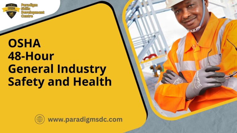 OSHA 48-Hour General Industry Safety and Health