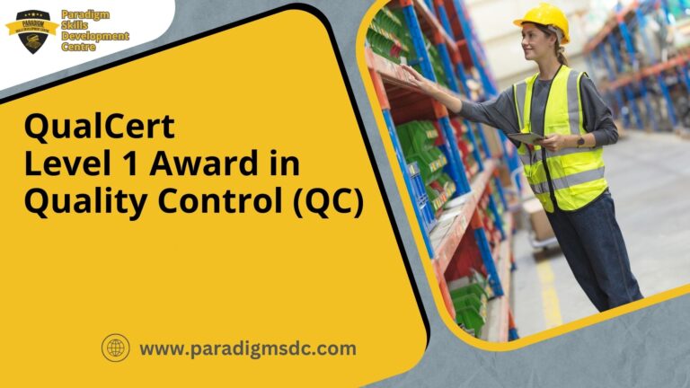 QualCert Level 1 Award in Quality Control (QC)